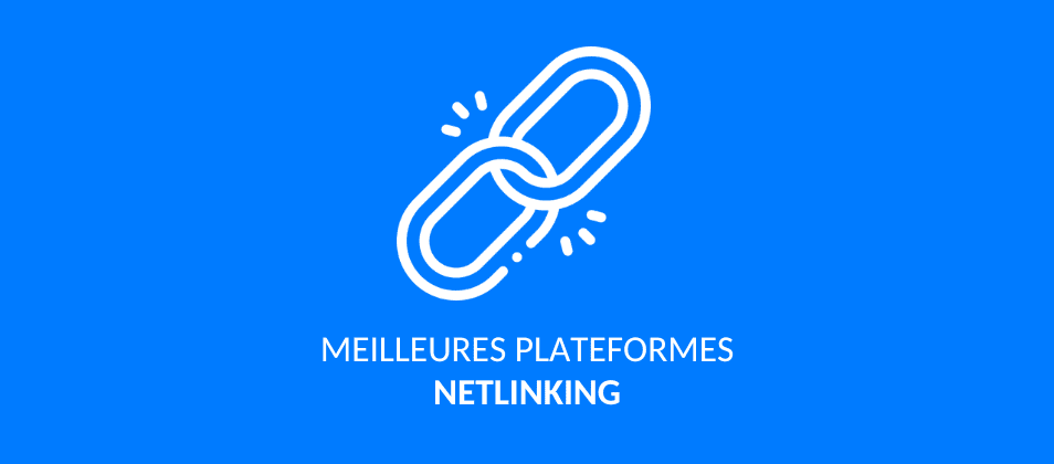 Les 14 meilleures plateformes de netlinking SEO